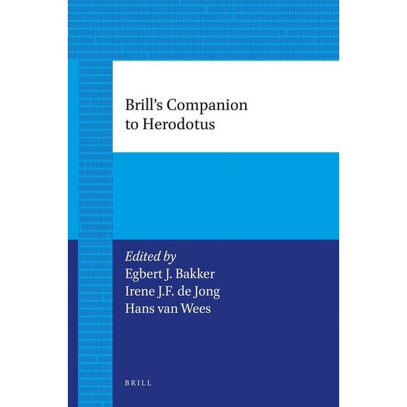 Brill's Companion to Herodotus, (Paperback)