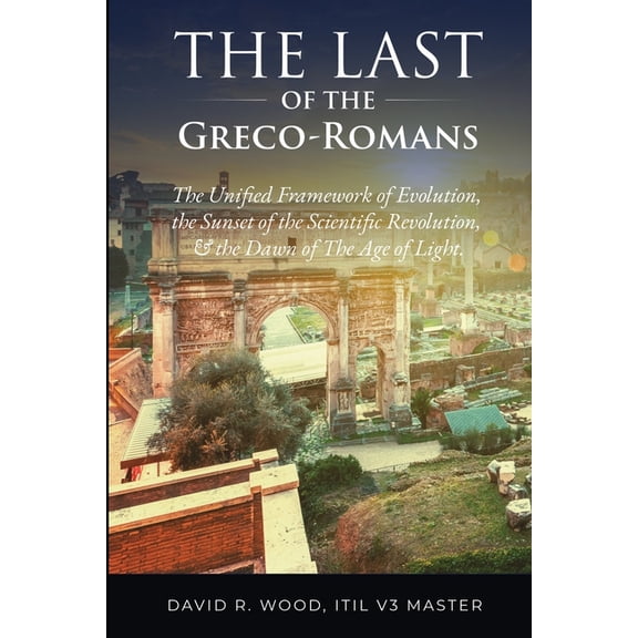 The Last of the Greco-Romans, (Paperback)