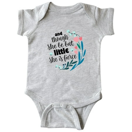 

Inktastic Though She Be but Little Fierce Quote Gift Baby Girl Bodysuit