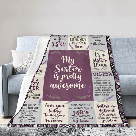 Sister Gifts Blanket, Happy Birthday Gifts for Sister, Unique Gift for My Dear Sis on Mothers Day Christmas - Soft Throw Blanket 50x40