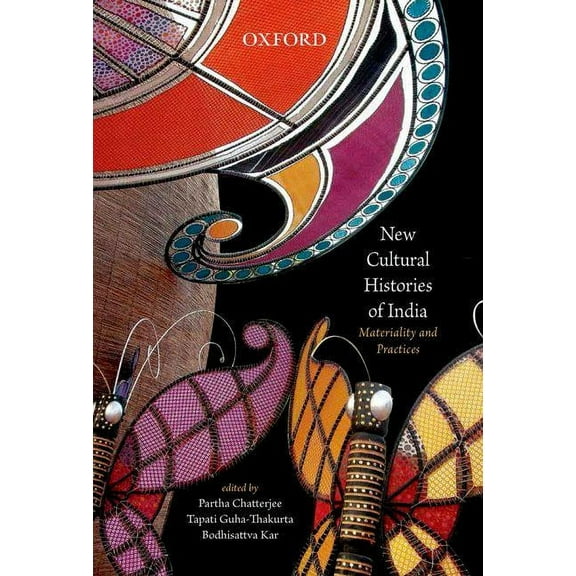 New Cultural Histories of India: Materiality and Practices, (Hardcover)