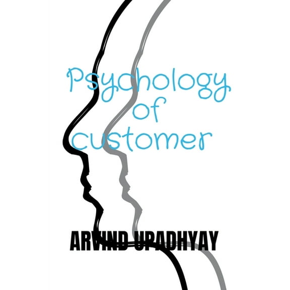 Psychology of customer, (Paperback)