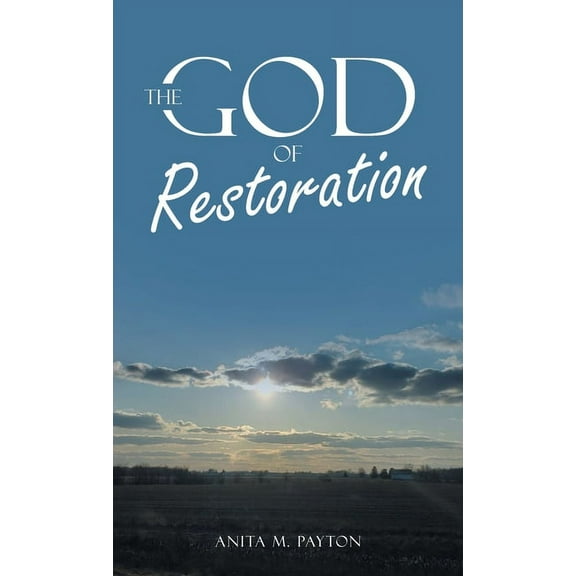 The God of Restoration (Hardcover)