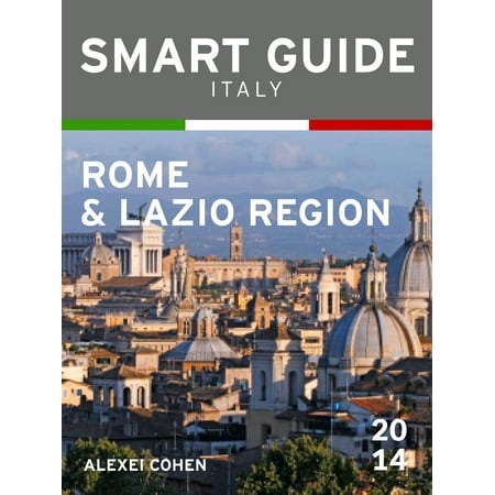 Smart Guide Italy: Rome & Lazio - eBook (Best Tour Guides In Rome Italy)
