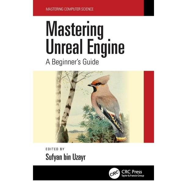 Mastering Computer Science Mastering Unreal Engine A Beginner S Guide Paperback Walmart Com