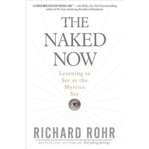 The Naked Now, (Paperback)