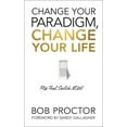 thumbnail image 1 of Change Your Paradigm, Change Your Life HARDCOVER – 2021 by Bob Proctor, 1 of 3