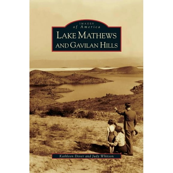 Lake Mathews and Gavilan Hills (Hardcover)