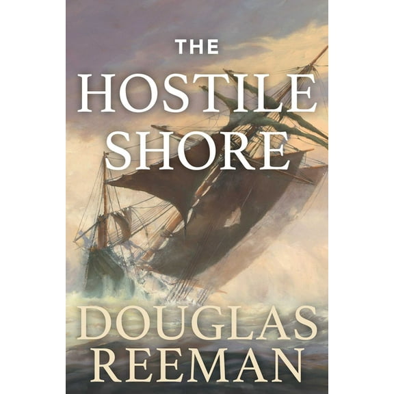 Modern Naval Fiction Library The Hostile Shore, (Paperback)