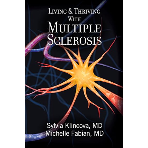 Pre-Owned Living And Thriving With Multiple Sclerosis (Paperback) 069228222X 9780692282229