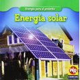 thumbnail image 1 of Energia solar/Solar Power (Energia para el presente/Energy for Today) (Spanish Edition), 1 of 1
