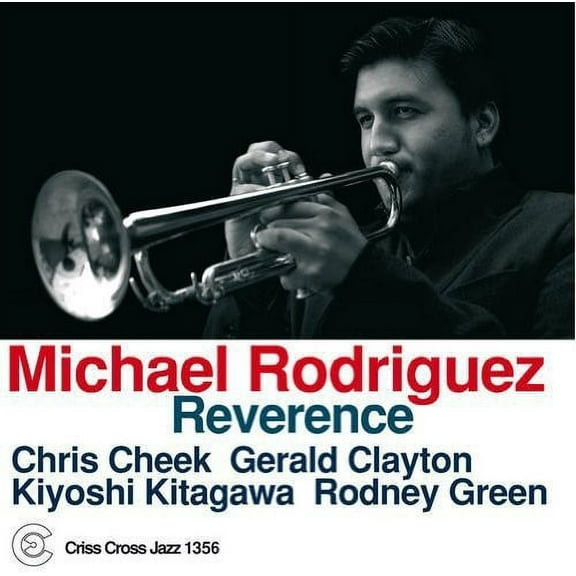 Michael Rodriguez - Reverence - Music & Performance - CD