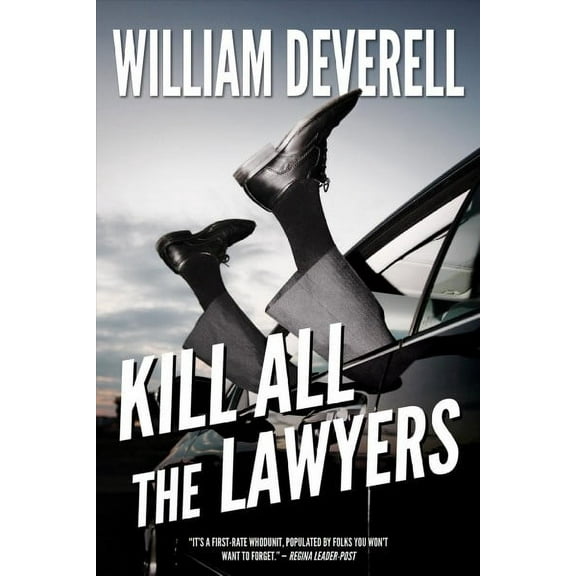 Kill All the Lawyers : A Mystery (Paperback)