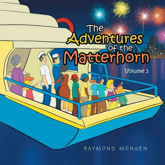 The Adventures of the Matterhorn-Volume 3 (Paperback)