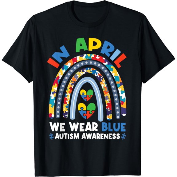 In April We Wear Blue Autism Awareness Month T-Shirt