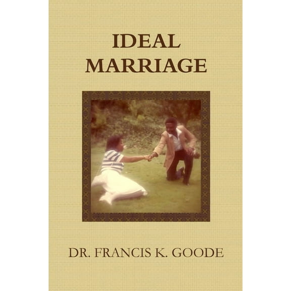 The Ideal Marriage, (Paperback)