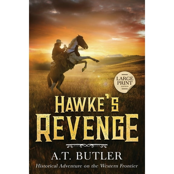 Hawke's Revenge: Large Print, (Paperback)