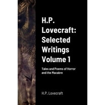 H.P. Lovecraft: Selected Writings Volume 1, (Paperback)