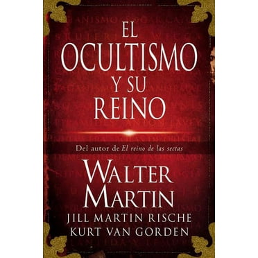 El Ocultismo Y Su Reino (Paperback)