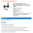 thumbnail image 2 of Front Left Stabilizer Bar Link - Compatible with 2009 - 2013 INFINITI FX50 2010 2011 2012, 2 of 2