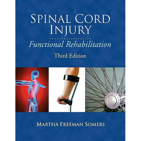 Pearson Custom Health Professions: Spinal Cord Injury: Functional