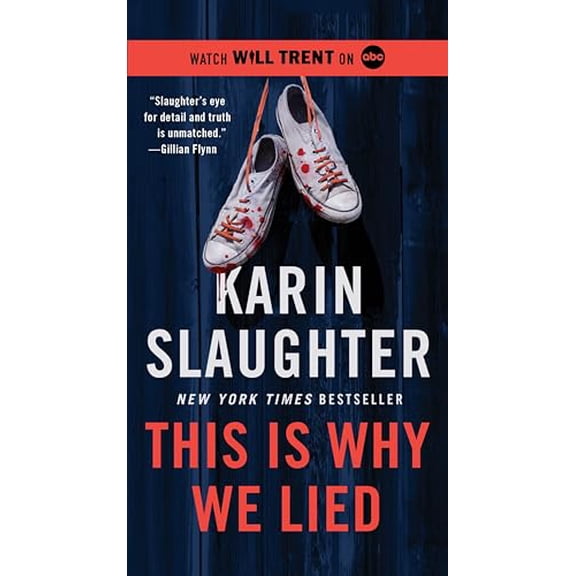 Pre-Owned This Is Why We Lied: A Will Trent Thriller (Mass Market Paperback) 0063336766 9780063336766