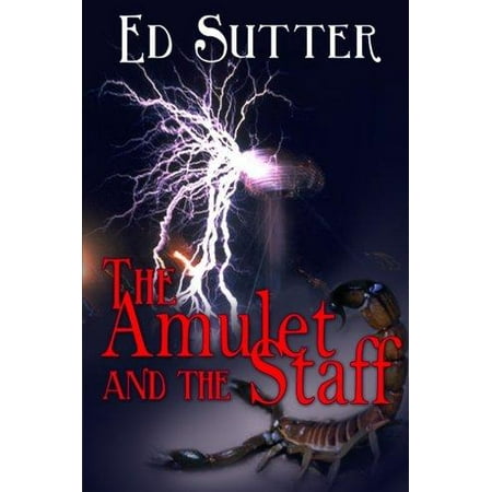 The Amulet and the Staff