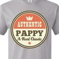 thumbnail image 3 of Inktastic Pappy Real Classic T-Shirt, 3 of 4