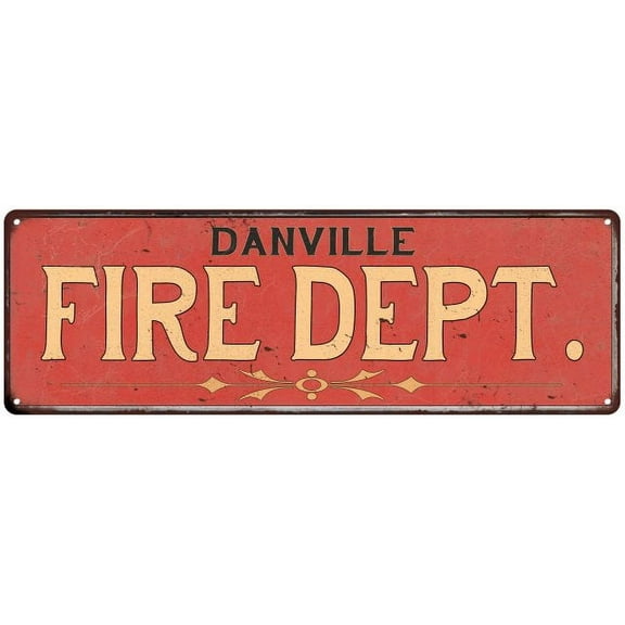 DANVILLE FIRE DEPT. Home Decor Metal Sign Police Gift 8x24 108240013839