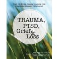 thumbnail image 1 of Trauma, Ptsd, Deuil & Perte, J. Eric Gentry, Mike Dubi, et al. Livre de Poche, 1 of 3