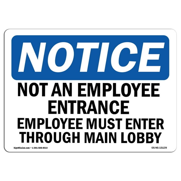 OSHA Notice Sign - Not An Employee Entrance Employees Must | Decal | Protect Your Business, Construction Site |  Made in the USA