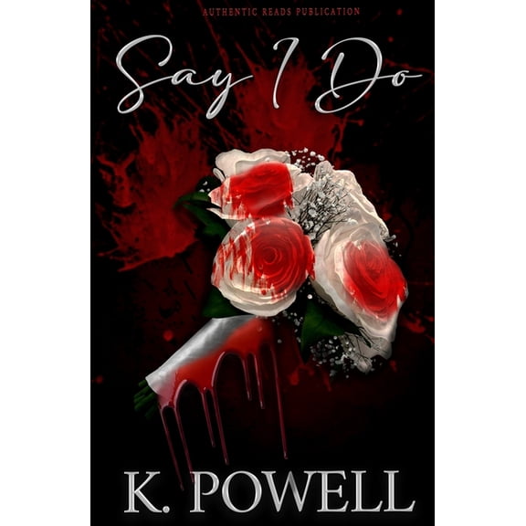 Say I Do, (Paperback)