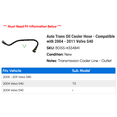 thumbnail image 2 of Auto Trans Cooler Hose - Compatible with 2004 - 2011 Volvo S40 2005 2006 2007 2008 2009 2010, 2 of 2