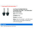 thumbnail image 2 of Low Beam Headlight Bulb Set - Compatible with 2005 - 2010 Mercedes-Benz SLK55 AMG 2006 2007 2008 2009, 2 of 2