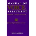 thumbnail image 1 of Pre-Owned Manual of Voice Treatment: Pediatrics Through Geriatrics (Clinical Competence) (Paperback) 1565931629 9781565931626, 1 of 1