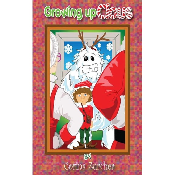 Growing Up Claus, (Hardcover)