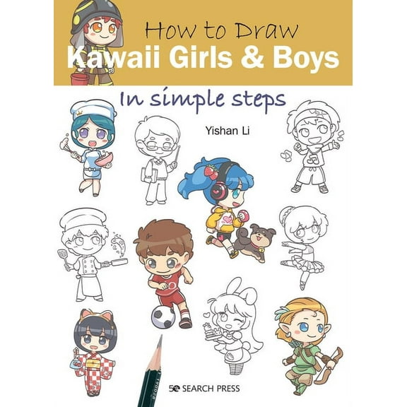 How to Draw: How to Draw Kawaii Girls and Boys in Simple Steps (Paperback)