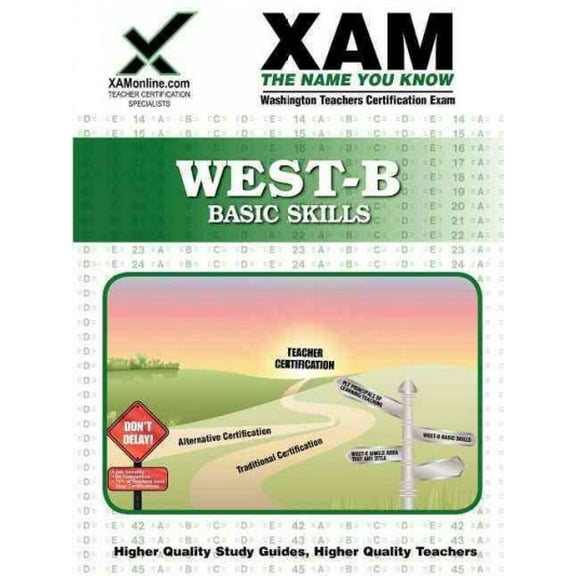 Xam West-E/Praxis II: West-B Basic Skills Teacher Certification Test Prep Study Guide (Paperback)