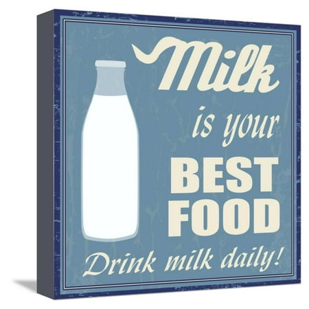 Milk Is Your Best Food Stretched Canvas Print Wall Art By