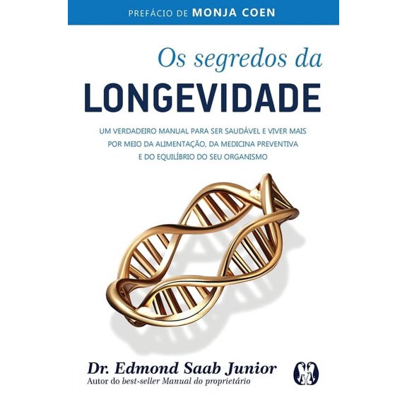 Os Segredos da Longevidade (Paperback)