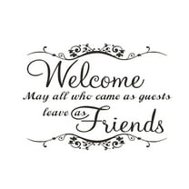 LAMIRO Wall Decals,Welcome Friend Wall Sticker Home Decoration Wall Sticker,1 Wall Sticker,Room Decor