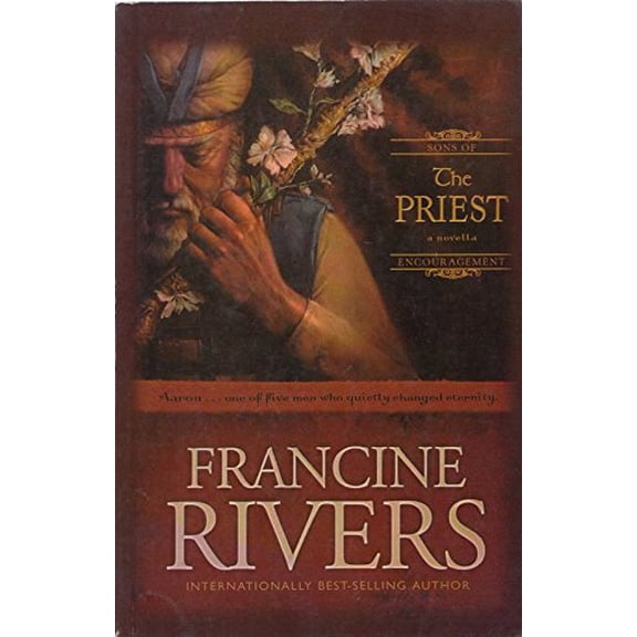Pre-Owned The Priest: Aaron (Sons of Encouragement Series #1) (Paperback) 1594150885 9781594150883
