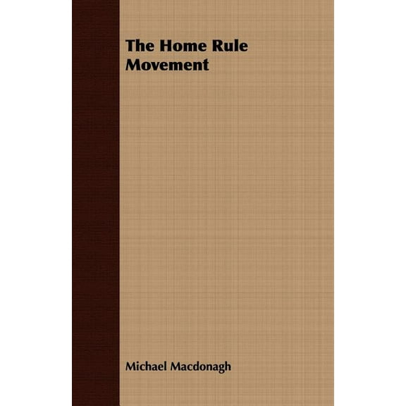 The Home Rule Movement
