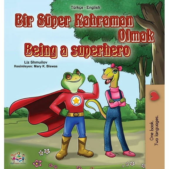 Turkish English Bilingual Collection Being a Superhero (Turkish English Bilingual Book for Kids), (Hardcover)
