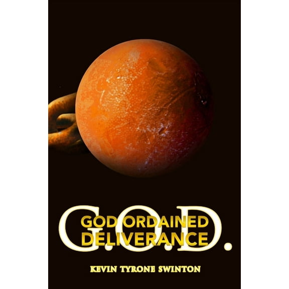 God Ordained Deliverance: G.O.D (Paperback)
