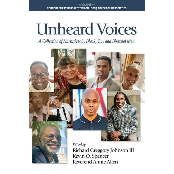 Contemporary Perspectives on LGBTQ Advoc Unheard Voices: A Collection of Narratives by Black, Gay & Bisexual Men, (Hardcover)