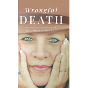 Wrongful Death, (Hardcover)