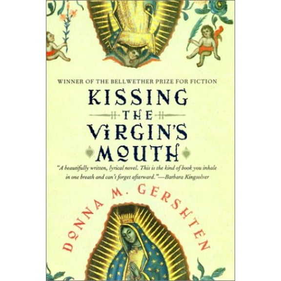 Pre-Owned Kissing the Virgin's Mouth (Hardcover) 0060185678 9780060185671