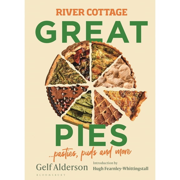 Pre-Owned River Cottage Great Pies: Pasties, Puds and More (Hardcover) 1526639173 9781526639172