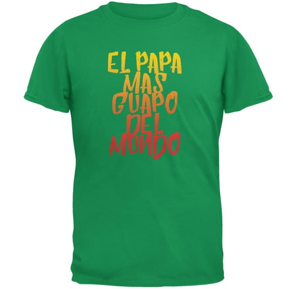 Father's Day El Papa Mas Guapo Del Mundo Mens T Shirt